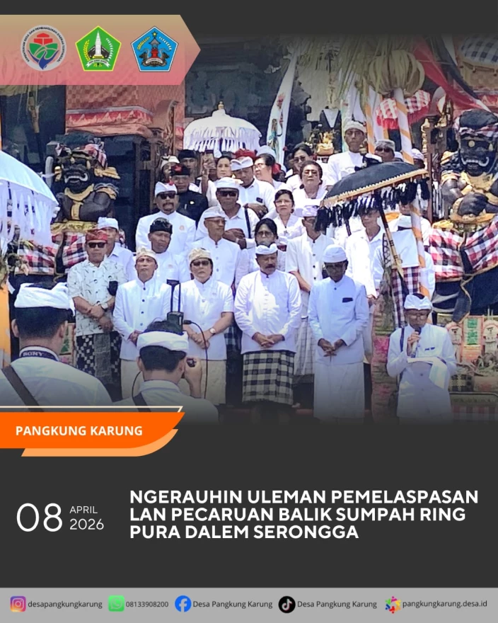 NGERAUHIN ULEMAN PEMELASPASAN LAN PECARUAN BALIK SUMPAH RING PURA DALEM SERONGGA